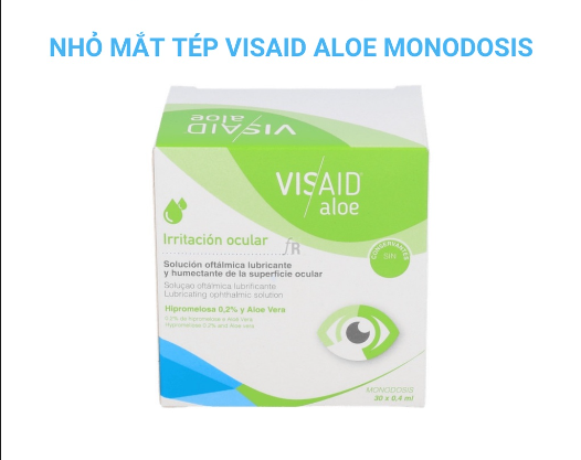[T07445] Visaid aloe monodosis thuốc nhỏ mắt Tây Ban Nha  (H/30o/0.4ml) 